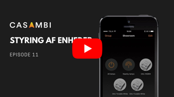 Casambi instruktionsvideo: styring af enheder