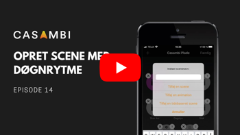Casambi instruktionsvideo: opret scene med døgnrytme